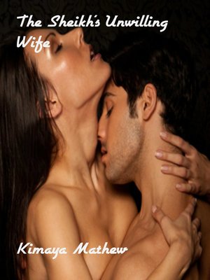 cover image of The Sheikh's Unwilling Wife